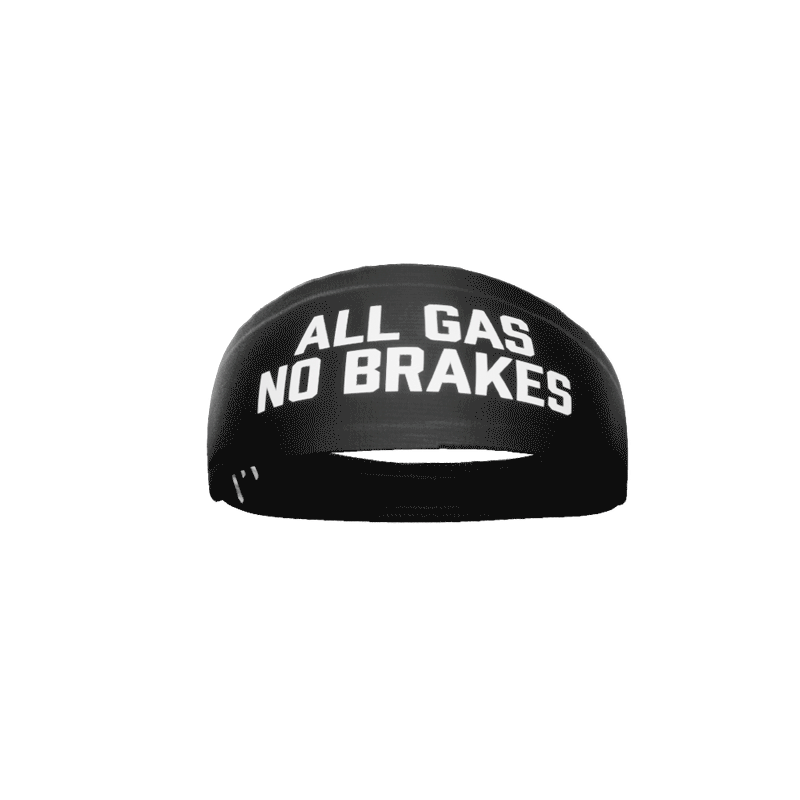 All Gas No Brakes Headband - Maximum Velocity Sports