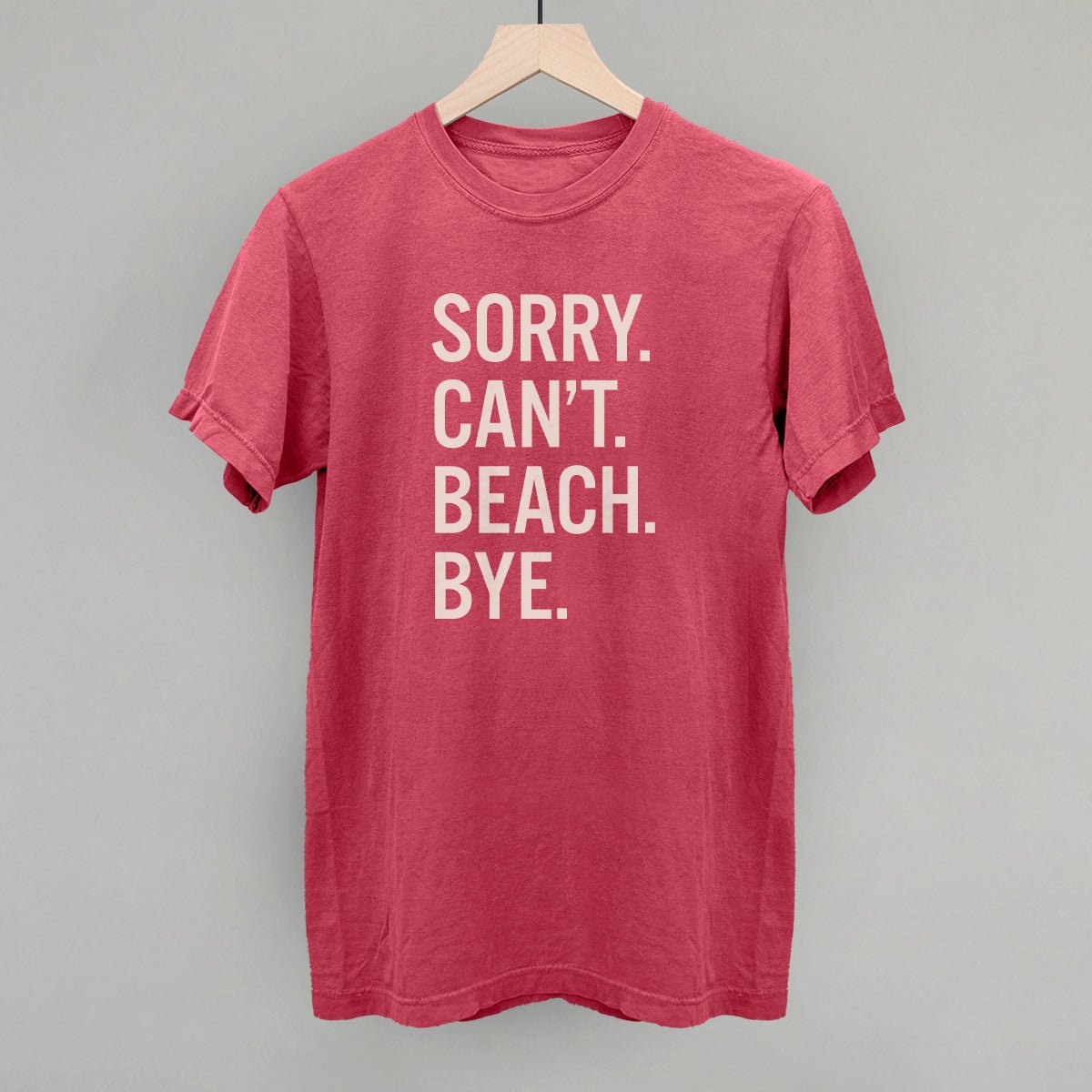 Sorry Can't Beach Bye - Maximum Velocity Sports