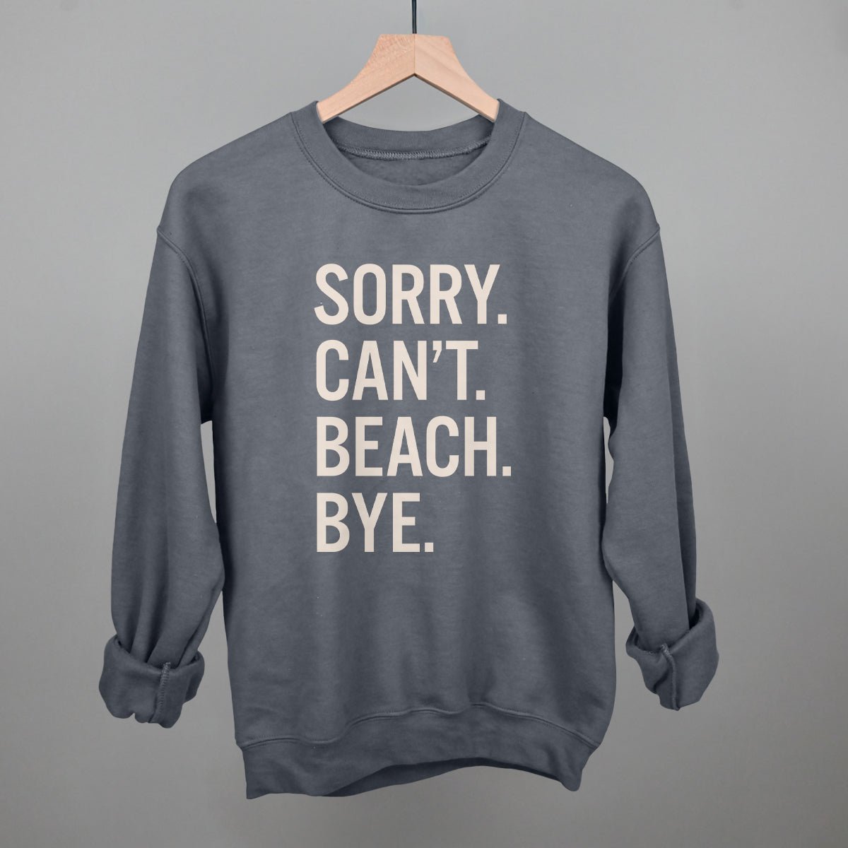 Sorry Can't Beach Bye - Maximum Velocity Sports