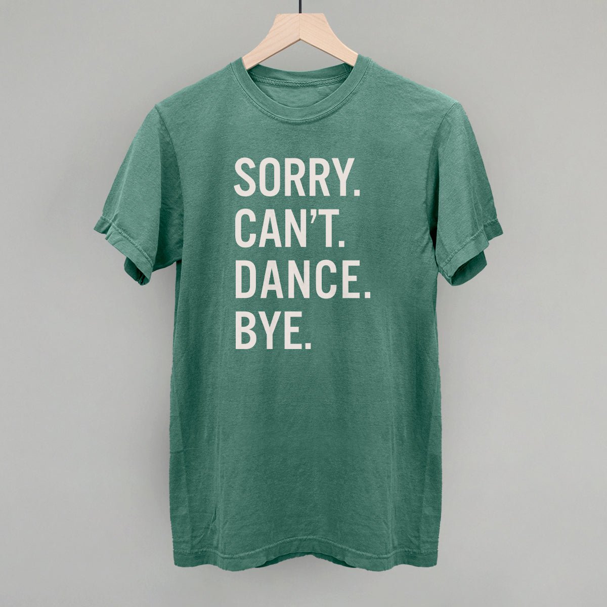Sorry Can't Dance Bye - Maximum Velocity Sports