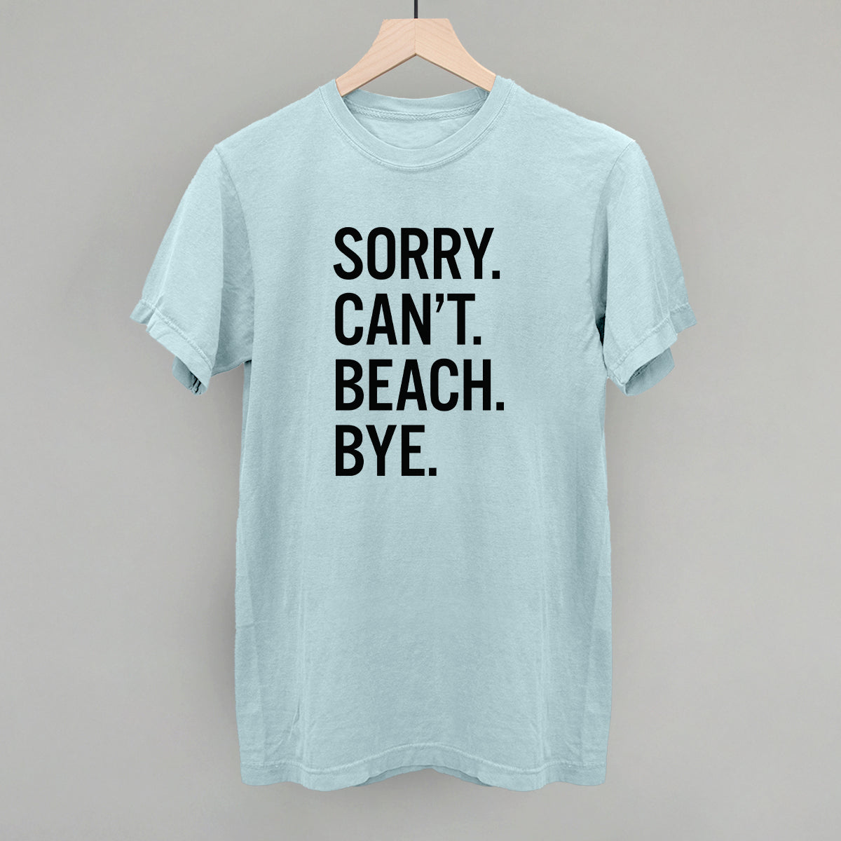 Sorry Can't Beach Bye - Maximum Velocity Sports