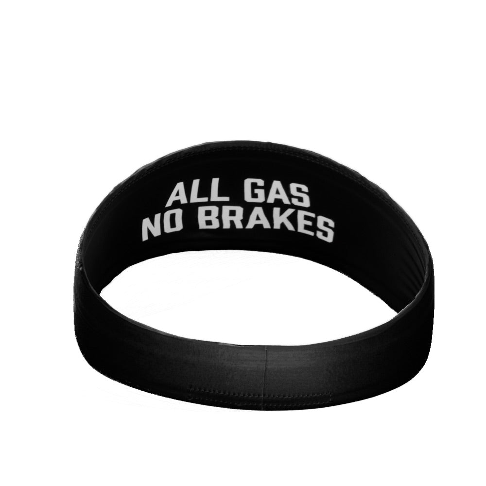 All Gas No Brakes Headband - Maximum Velocity Sports