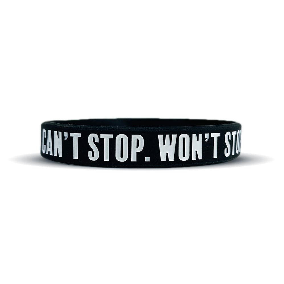 CAN'T STOP. WON'T STOP. Wristband - Maximum Velocity Sports