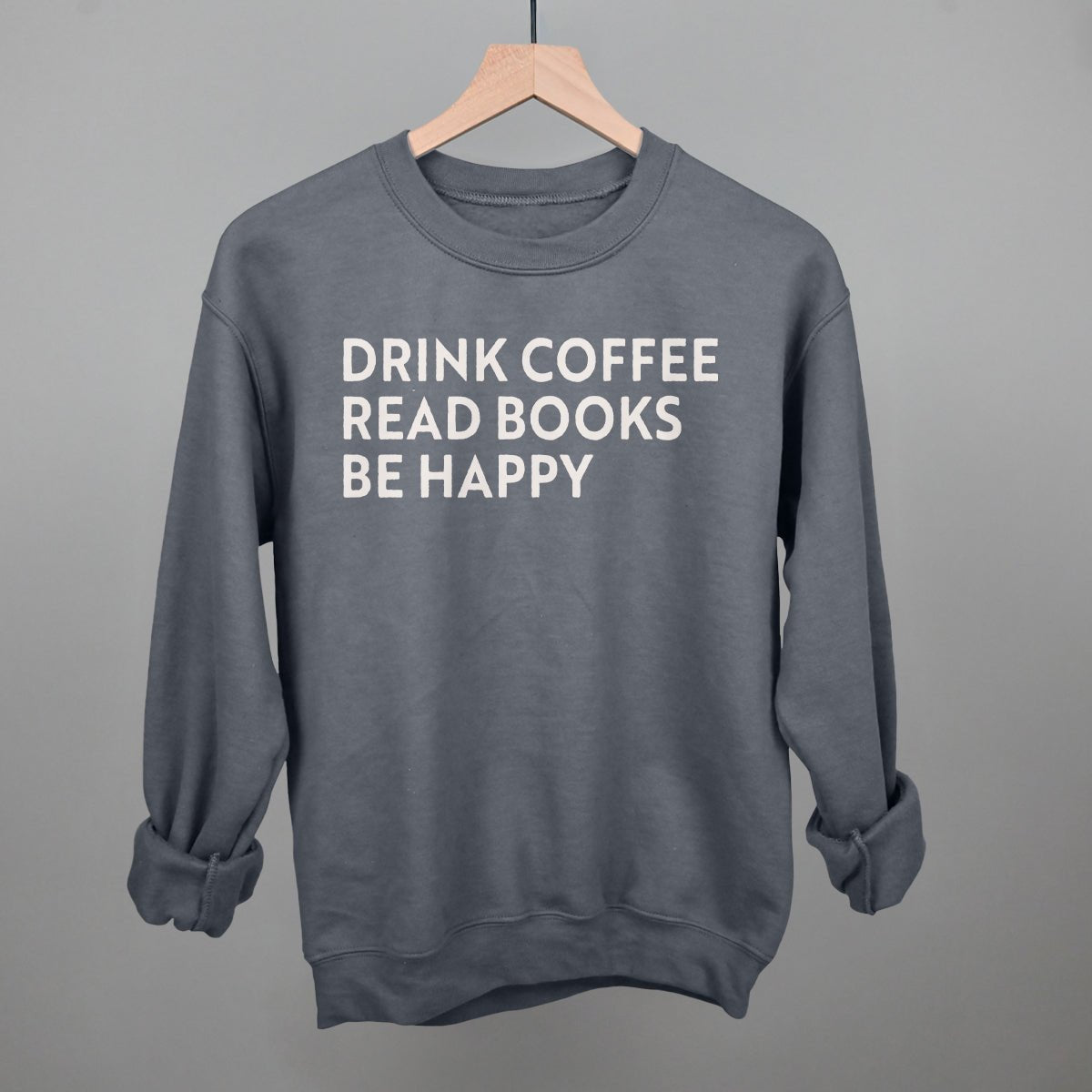 Drink Coffee Read Books Be Happy - Maximum Velocity Sports