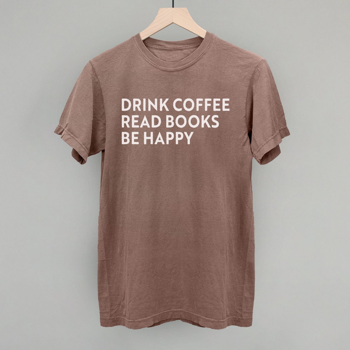 Drink Coffee Read Books Be Happy - Maximum Velocity Sports