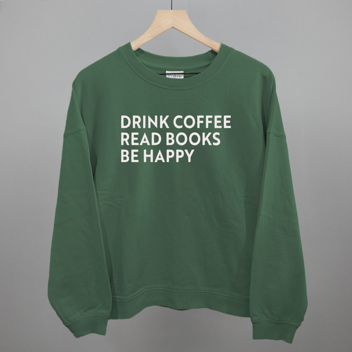 Drink Coffee Read Books Be Happy - Maximum Velocity Sports