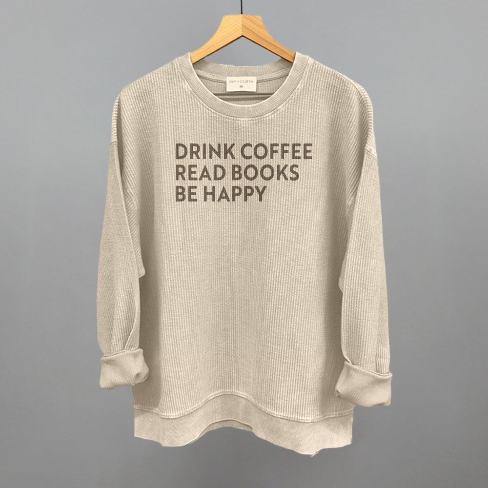 Drink Coffee Read Books Be Happy - Maximum Velocity Sports