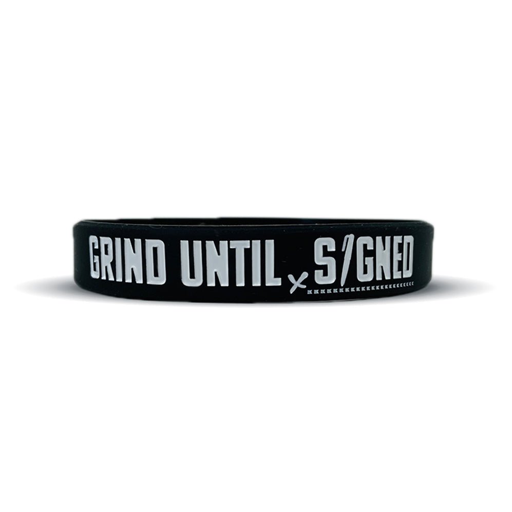 GRIND UNTIL SIGNED Wristband - Maximum Velocity Sports