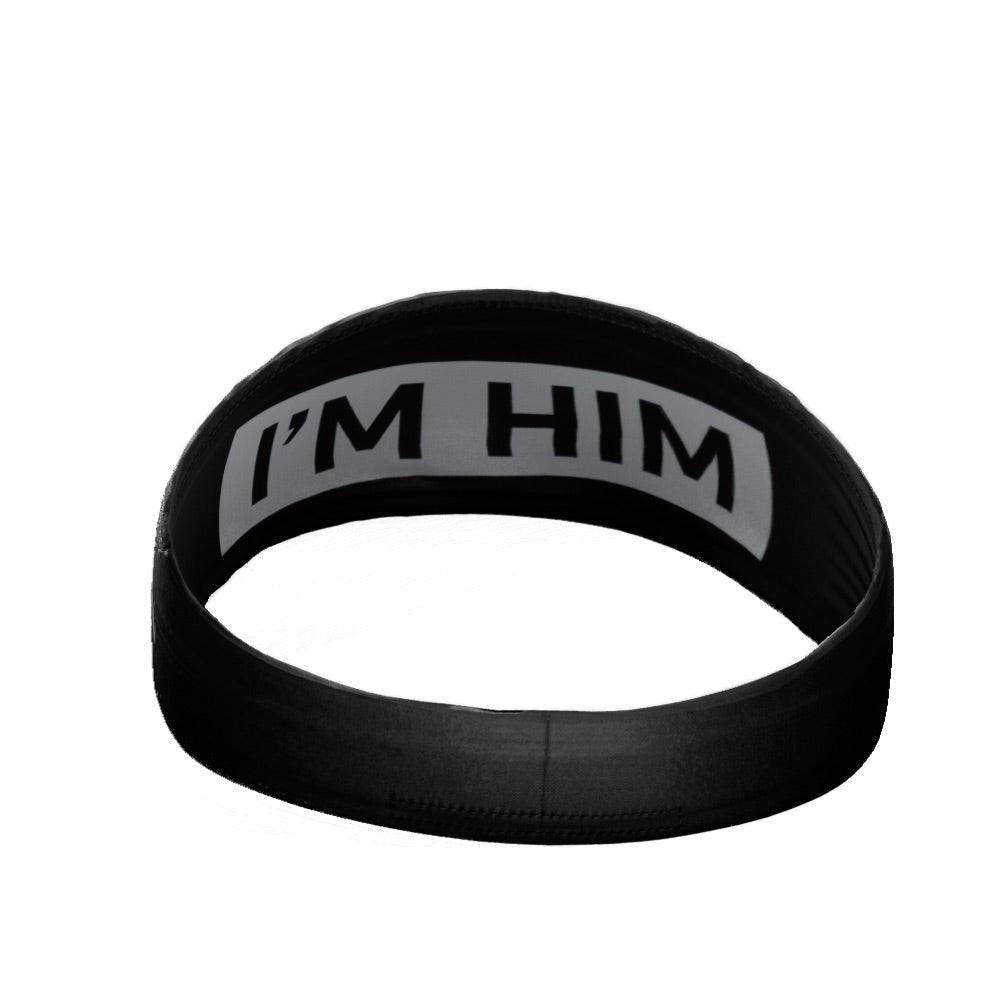 I'm Him Headband - Maximum Velocity Sports