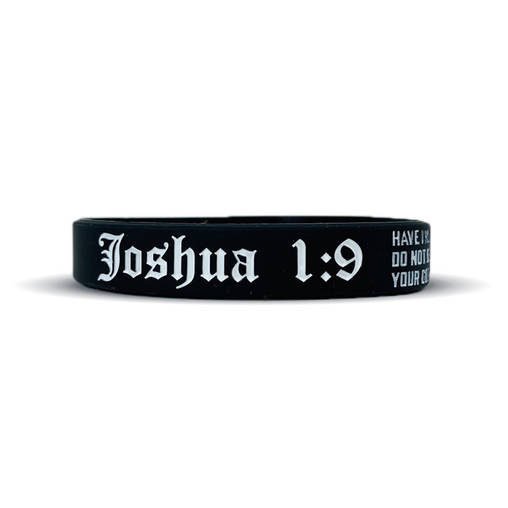 Joshua 1:9 Wristband - Maximum Velocity Sports