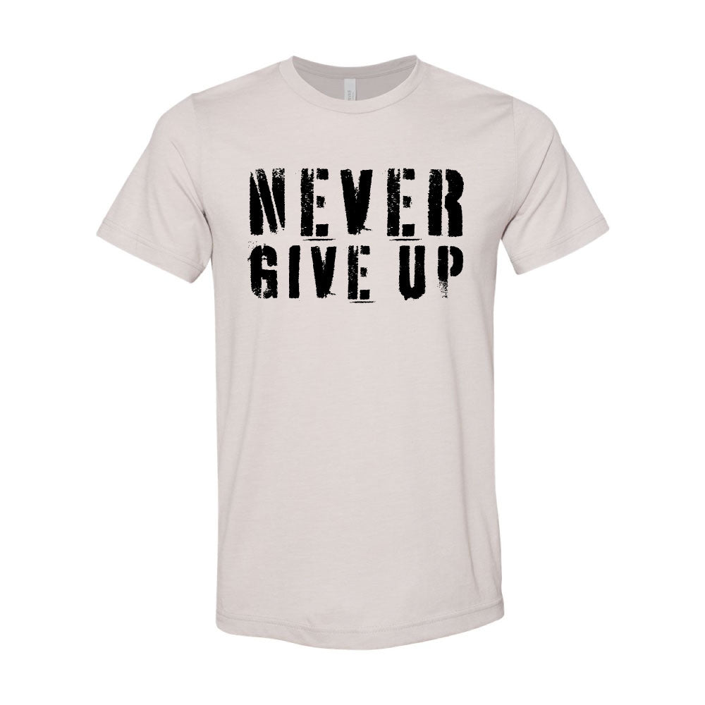 Never Give Up T-Shirt - Maximum Velocity Sports