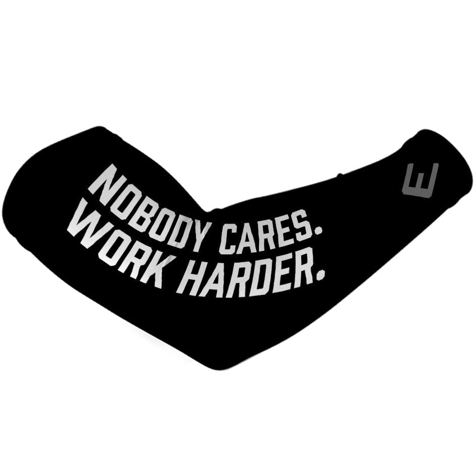 Nobody Cares. Work Harder. Arm Sleeve - Maximum Velocity Sports