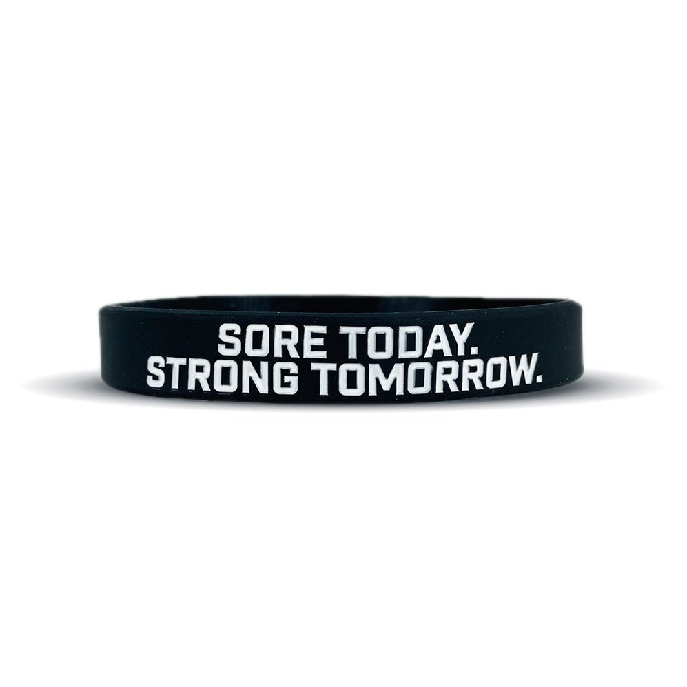 SORE TODAY. STRONG TOMORROW. Wristband - Maximum Velocity Sports