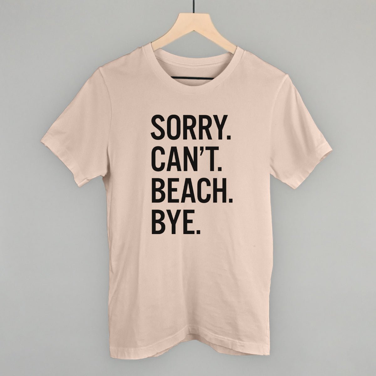 Sorry Can't Beach Bye - Maximum Velocity Sports
