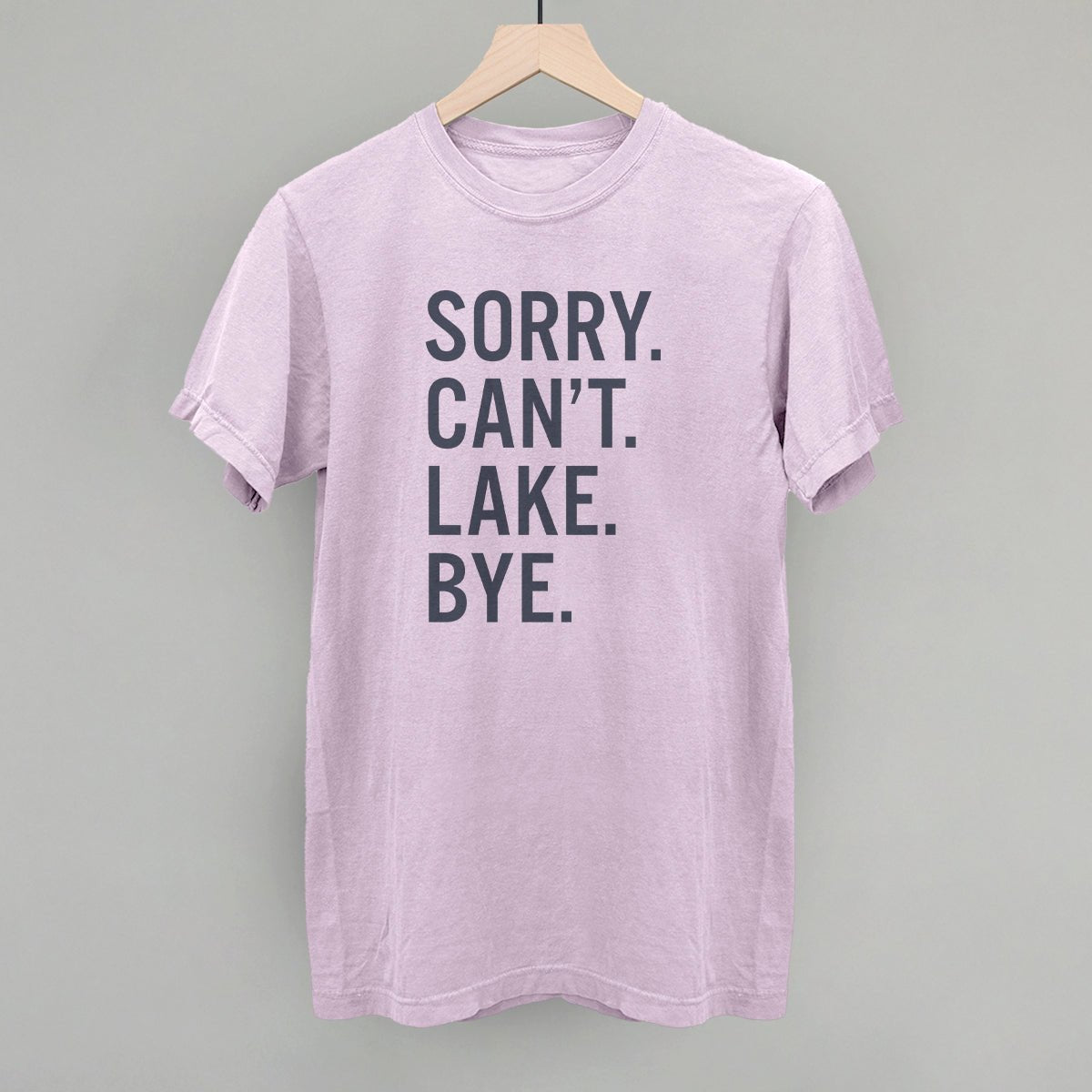 Sorry Can't Lake Bye - Maximum Velocity Sports