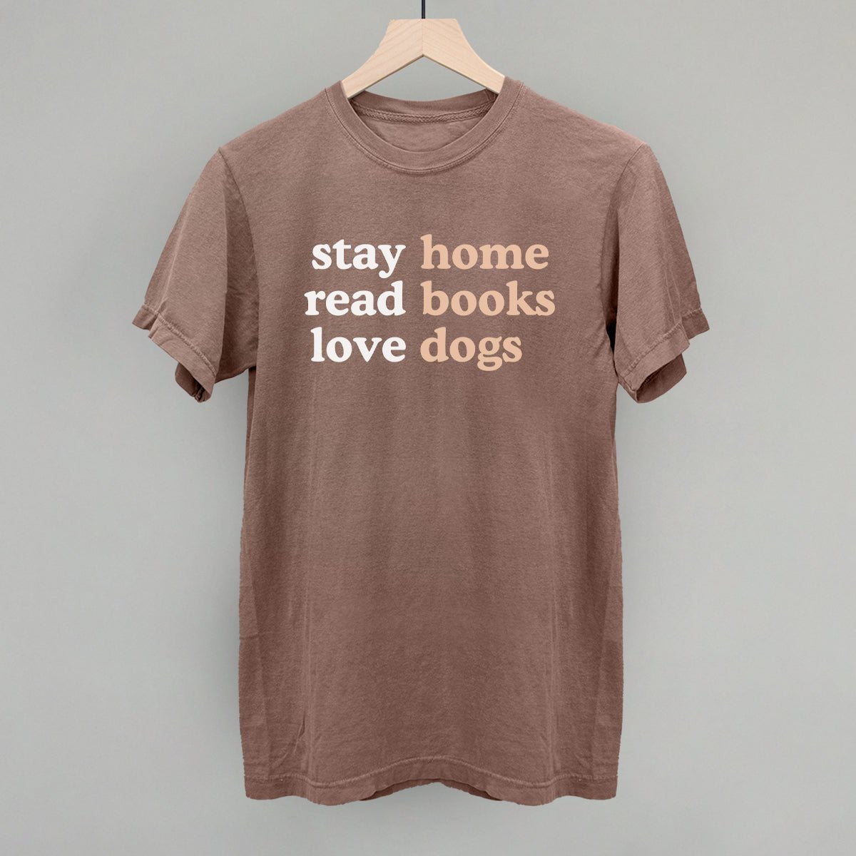 Stay Home Read Books Love Dogs - Maximum Velocity Sports