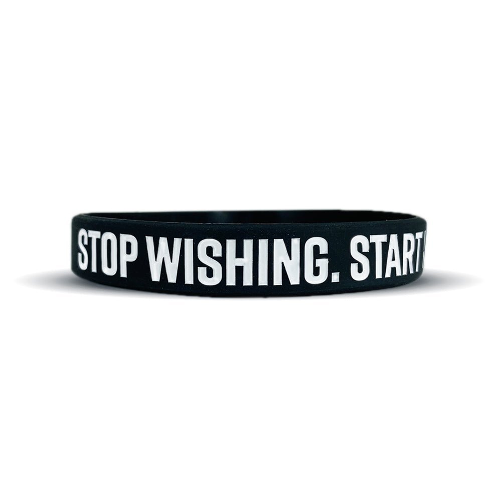 STOP WISHING. START WORKING. Wristband - Maximum Velocity Sports