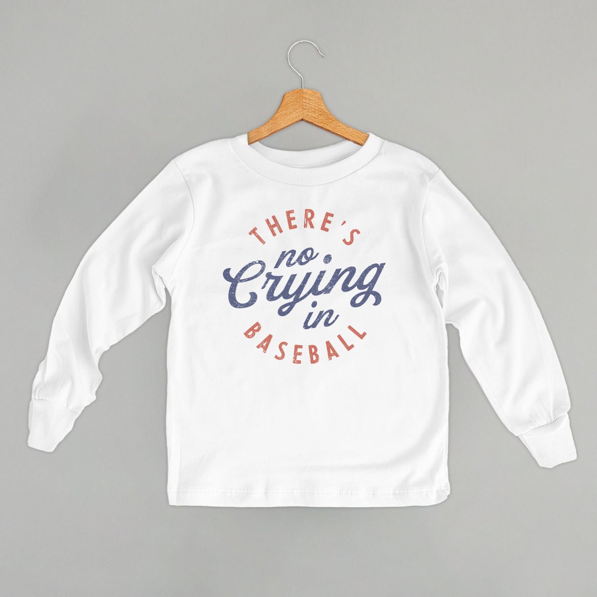 There's No Crying In Baseball (Kids) - Maximum Velocity Sports