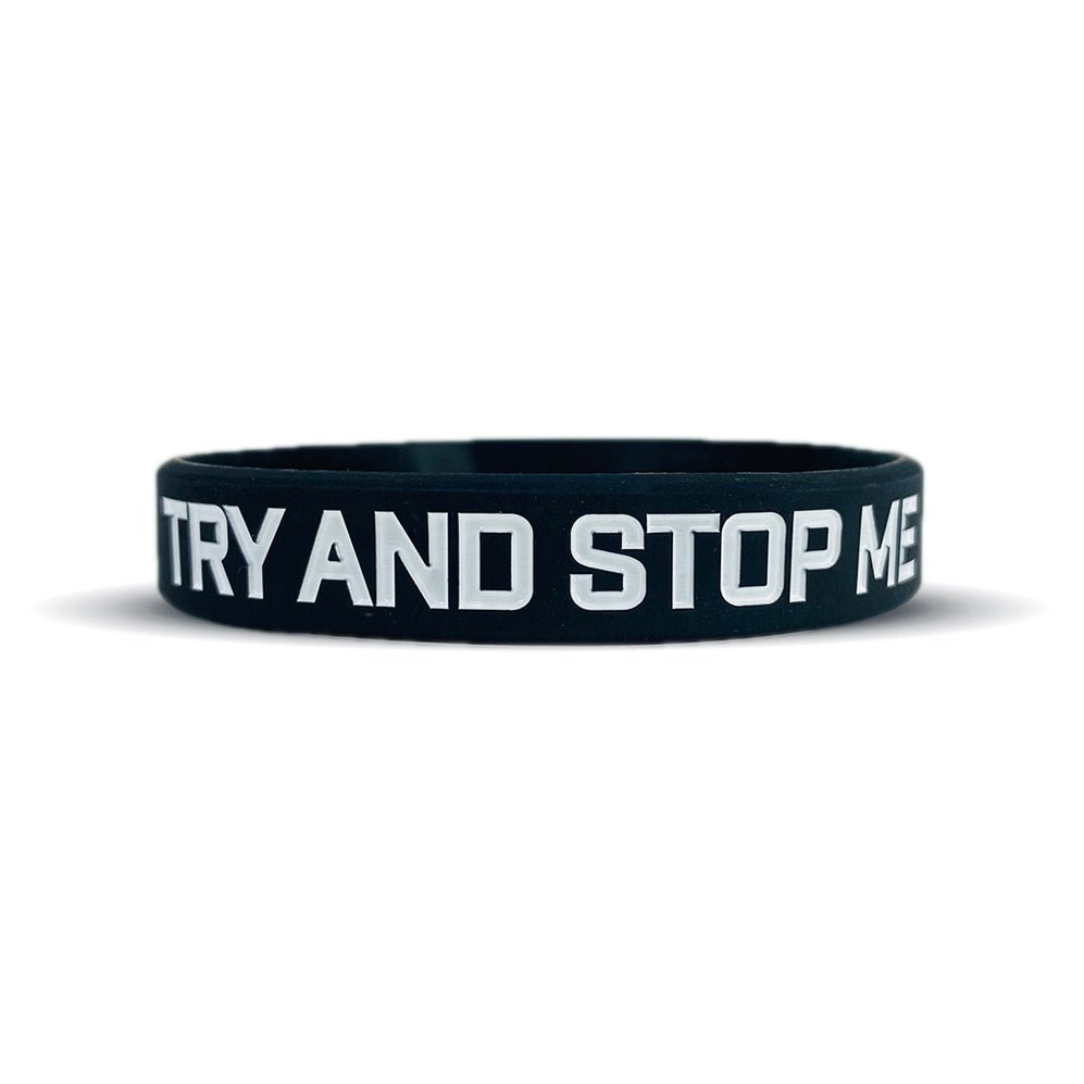 TRY AND STOP ME Wristband - Maximum Velocity Sports